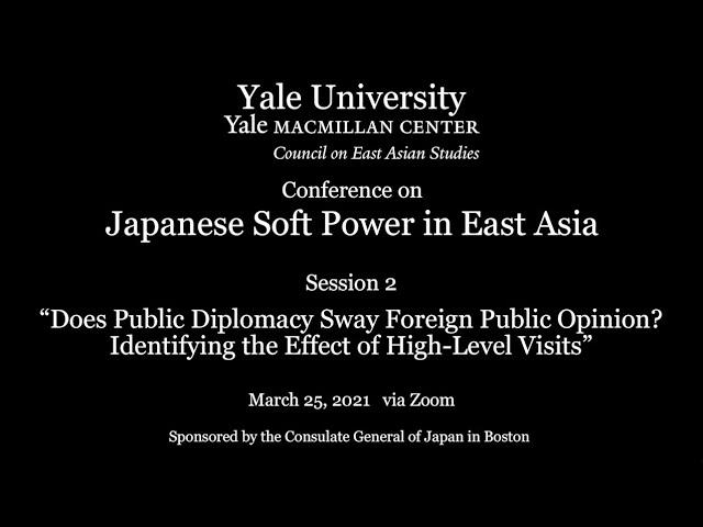 Yale University Conference on Japanese Soft Power in East Asia, Session 2