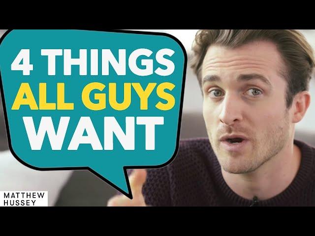 All Men WANT THESE 4 Things From Their DREAM WOMAN | Matthew Hussey