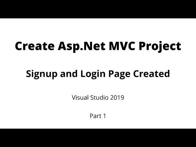 Part 1 - Create Asp.Net MVC Project in Visual Studio 2019 Step by Step