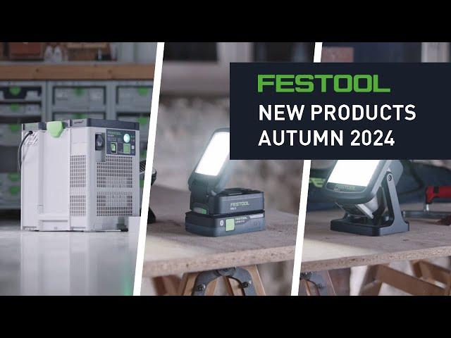 Festool New Products - Autumn 2024