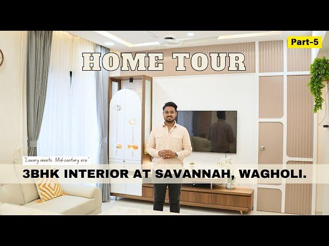 3BHK Interior home tour | Luxury home interior | At- savannah, Wagholi, Pune