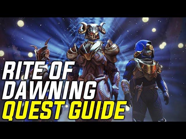 Destiny 2: Rite of Dawning Quest Guide (The Dawning 2021)