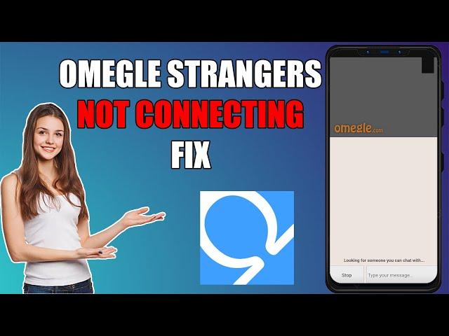 How To Fix Omegle Strangers Not Connecting Error 2022 | Omegle Looking For Someone Error Fixed!!