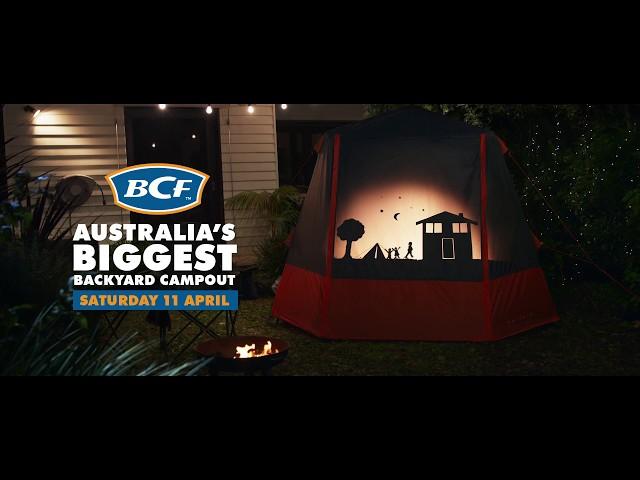 BCF - Australia's Biggest Backyard Campout - Saturday 11th April 2020