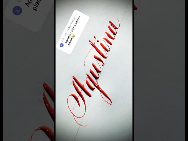 Copperplate calligraphy, tutorial: how I write your name #agustina