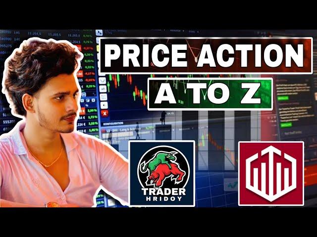 Price Action A to Z complete course Bangla | Trader Hridoy