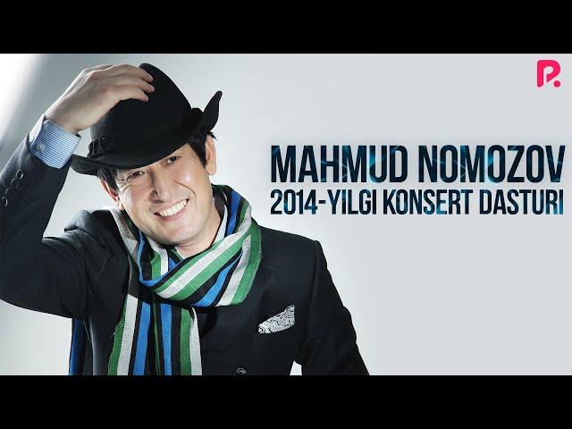 Mahmud Nomozov - 2014-yilgi konsert dasturi