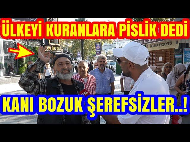 KANI BOZUK ŞEREFSİZLER. ÜLKEYİ KURANLAR PİSLİĞİN ORTAĞI DEDİ MEYDAN KARIŞTI.