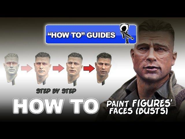 PAINTING FIGURES' FACES - STEP BY STEP - BUSTS