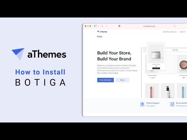 How to Install Botiga Theme