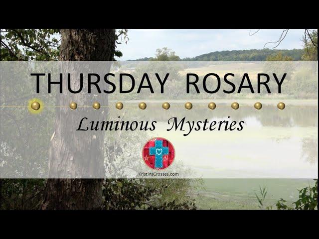 Thursday Rosary • Luminous Mysteries of the Rosary  October 24, 2024 VIRTUAL ROSARY - MEDITATION