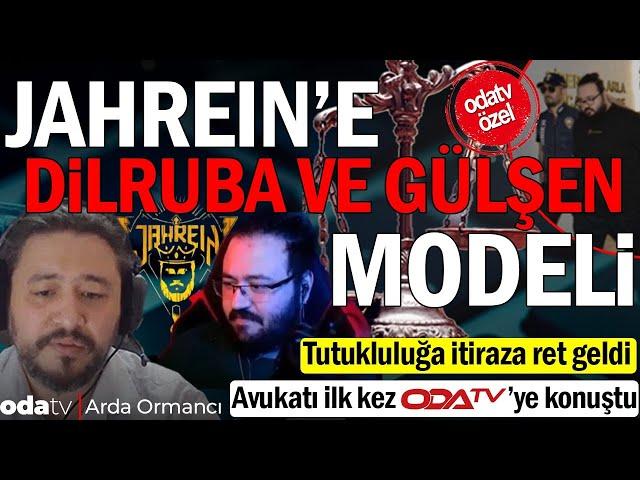 @jahreinboss Avukatı Burhanettin Mumcuoğlu ilk kez Odatv’ye konuştu: Dilruba ve Gülşen modeli...