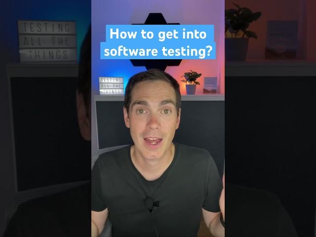 How to get into software testing? #softwaretesting #testing #testautomation