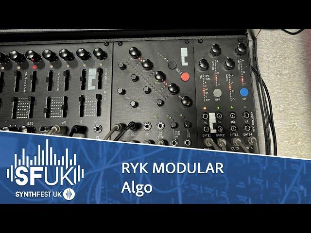 SYNTHFEST UK 2024: RYK Modular Algo