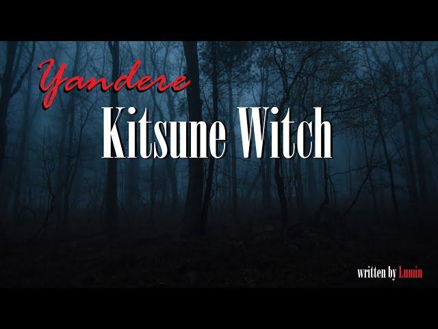 Captured by a Yandere Kitsune Witch Roleplay -- (Female x Listener) (F4A) (Fox Girl)