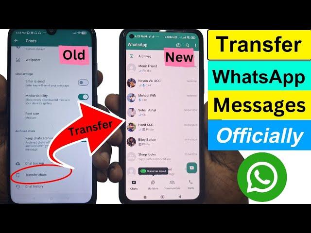 How to Transfer WhatsApp Message From Old Phone to New Phone in 2025