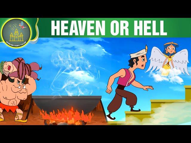 Heaven Or Hell | Fairy Tales | Cartoons | English Fairy Tales