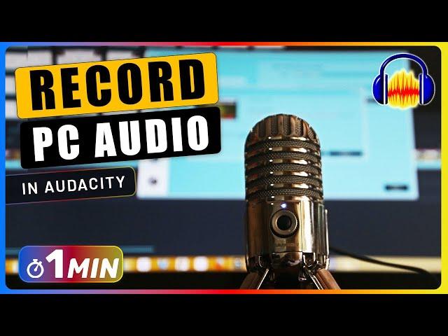 How to RECORD PC Audio with Audacity