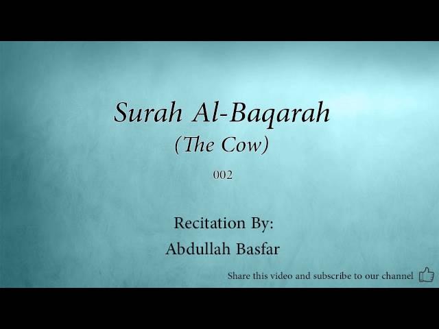 Surah Al Baqarah The Cow   002   Abdullah Basfar   Quran Audio