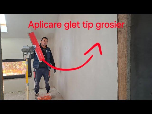 Cum aplicam gletul tip grosier,câteva detalii importante!