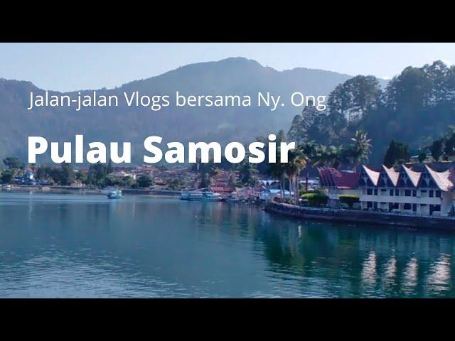 Jalan - jalan Vlogs ke Pulau Samosir /Travelling Vlogs ke Pulau Samosir,Lake Toba Sumut