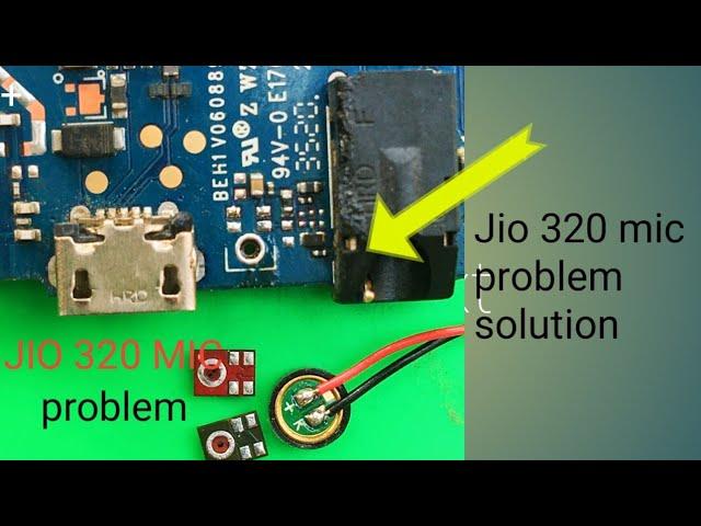 jio  f 320 b mic problem solution,100%