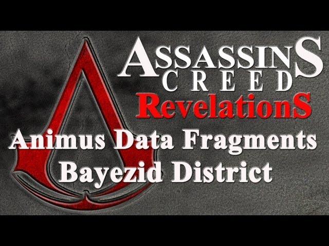 Assassins Creed: Revelations - Animus Data Fragments Locations - Pt III - Bayezid District.