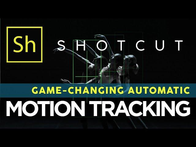 New Game-Changing Automatic Motion Tracking Filter for Shotcut