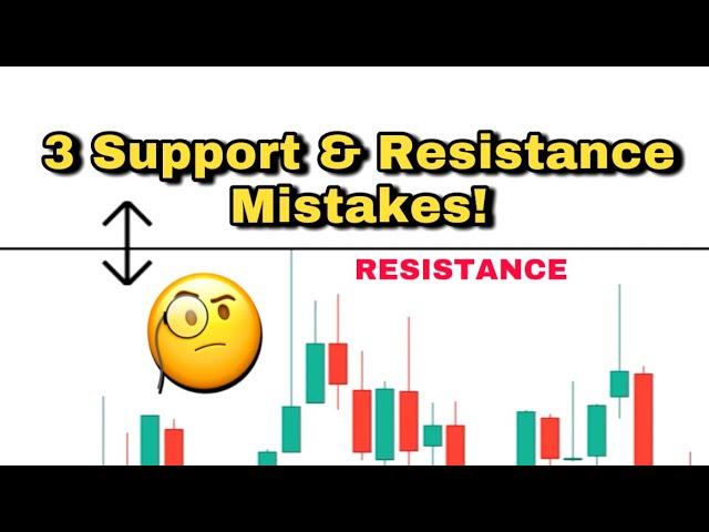 3 Common Support & Resistance Mistakes! EXPLAINED For Technical Traders #shorts