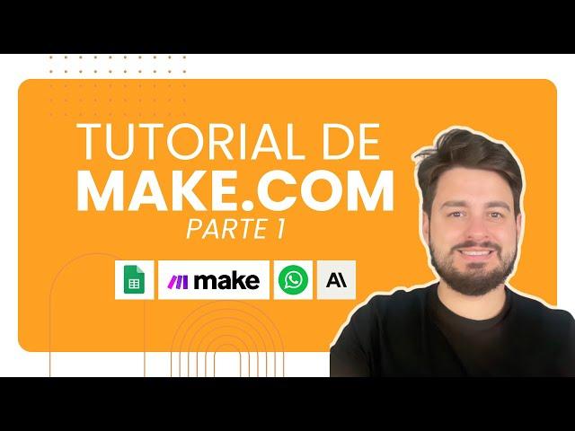 Tutorial para Iniciantes de Make.com em Português  | Parte 1: Geralzão sobre a ferramenta 