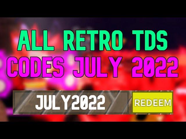 *NEW* ALL RETRO TDS JULY 2022 CODES! ROBLOX WORKING RETRO TDS CODES (Not Expired)