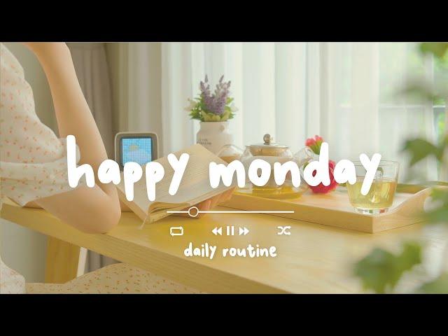 [作業用BGM] あなたの一日をもっと幸せにする歌 - Happy Monday Morning - Daily Routine