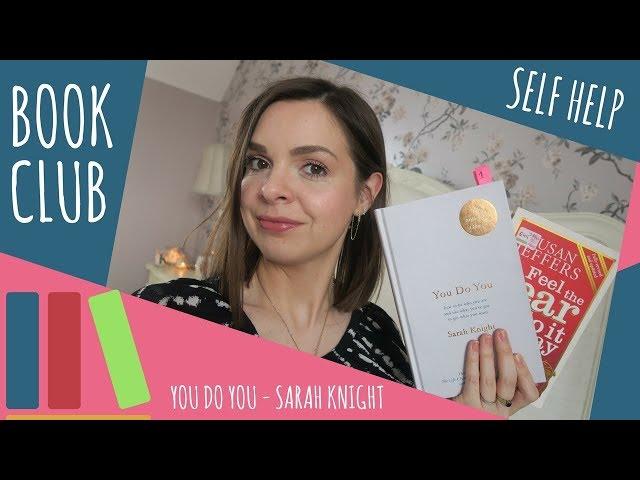 BOOK CLUB // SELF HELP/DEVELOPMENT - YOU DO YOU BY SARAH KNIGHT - REVIEW // The feel good mum