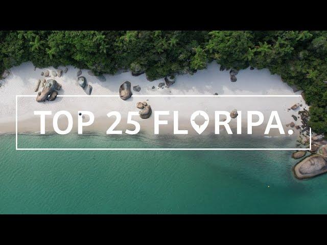 TOP 25 FLORIANÓPOLIS: Complete Guide about what to do in the most beautiful place in Brazil