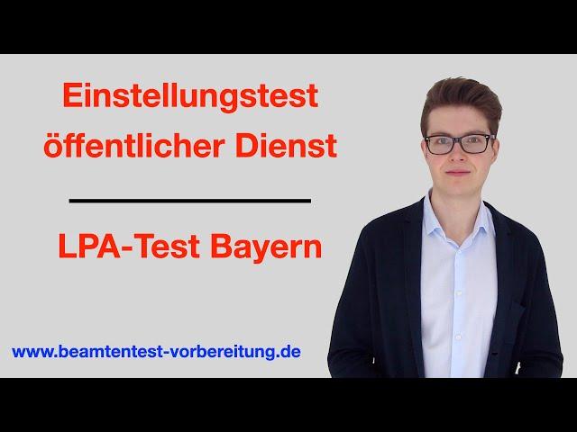 Einstellungstest öffentlicher Dienst | LPA Test Bayern | www.beamtentest-vorbereitung.de