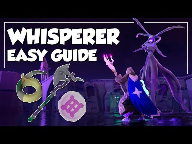 The BEST Whisperer Guide - ZERO Damage, Gear, Awakened, Tiles, & More! (OSRS DT2)