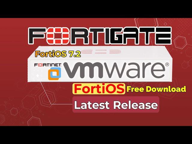 How to Install Fortigate VM on VMware Workstation - FREE Download Fortigate VM Latest Release