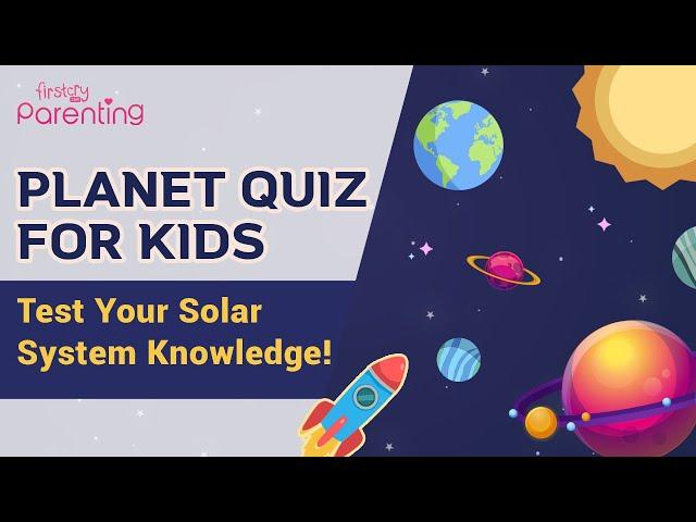 The Planet Quiz : Top GK Questions for Kids | GK Questions On Planets with Answers