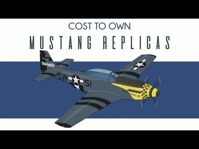 P-51 Mustang Replica x4 - Cost to Own