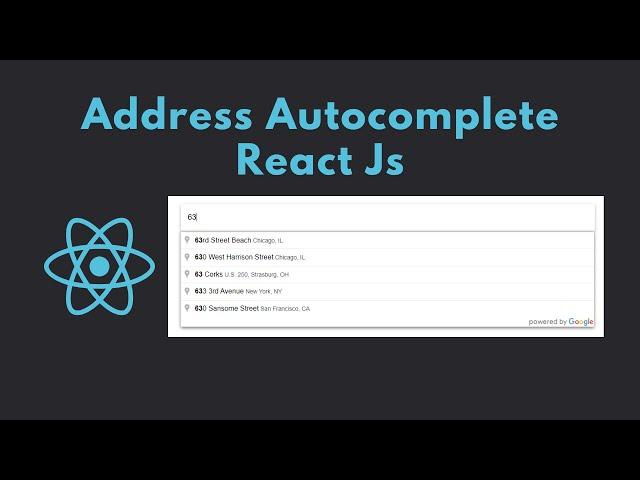 Address Autocomplete  | google maps api reactjs