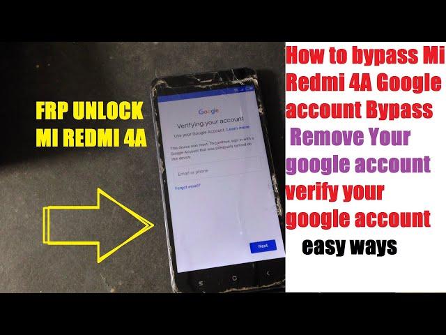 How to bypass Mi Redmi 4a google account lock FRP