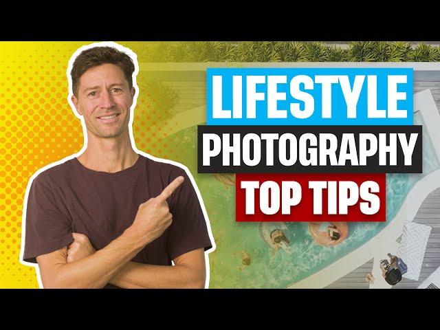 Lifestyle Photography Top Tips