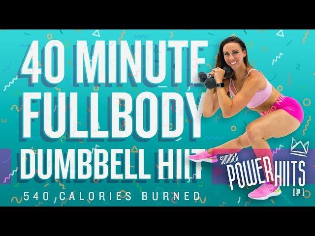 40 Minute Full Body HIIT Workout with Dumbbells! Burn 540 Calories!* Sydney Cummings