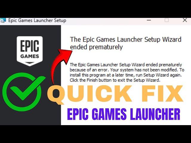 How To Fix "The Epic Games Launcher Setup Wizard Ended Prematurely" (2025 Update, Fixed Easily)