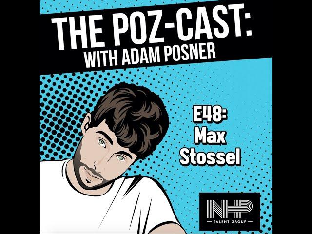 Max Stossel: Words That Move (e48 #thePOZcast)