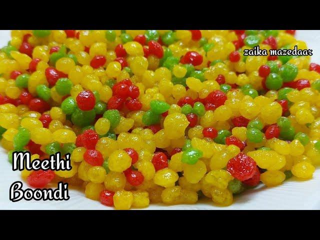 Bundi Recipe with Perfect Measurement | Meethi Boondi Recipe | Bundia Recipe| Nukti Dana| मीठी बूंदी