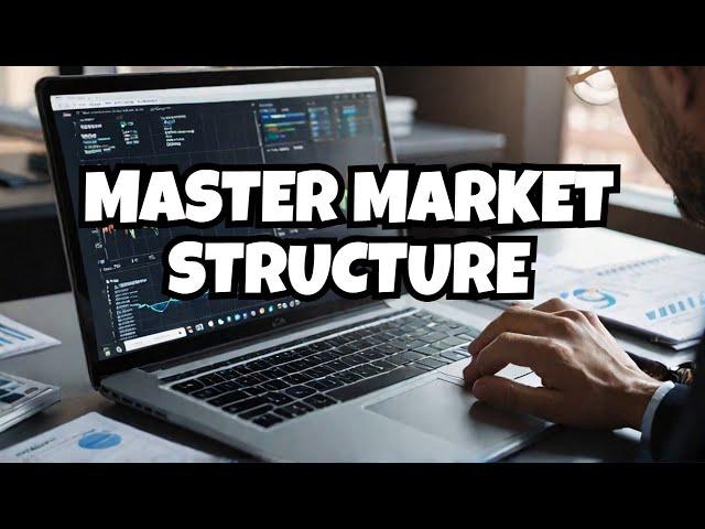 Why Most Traders Fail to Understand Market Structure and How to Fix It