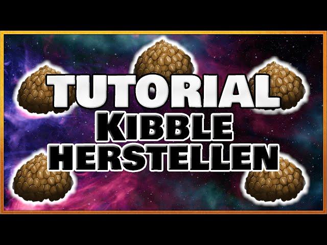  ARK KIBBLE GUIDE  01: Das Kibble - Rezept, Zutaten und Eier | ARK: Survival Evolved