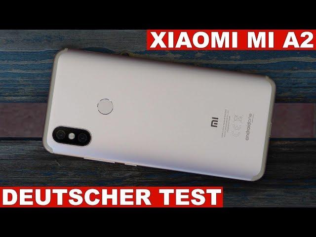 Xiaomi Mi A2 Testbericht - Lohnt sich der Wechsel vom Mi A1?