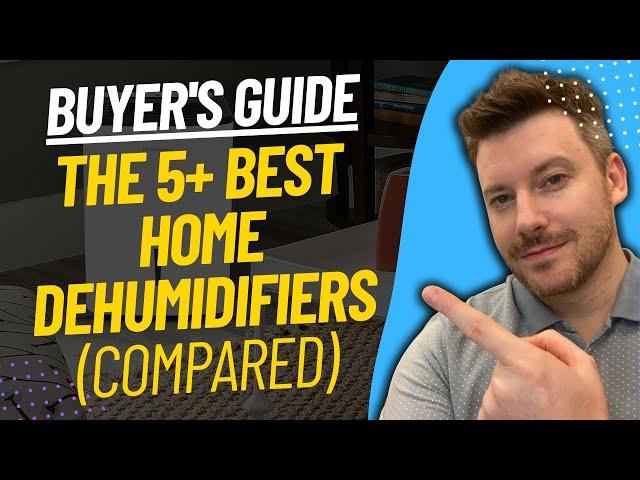 TOP 5 BEST Dehumidifiers - Best Dehumidifier Review (2023)